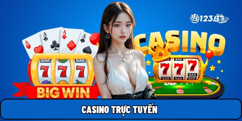 Casino trực tuyến